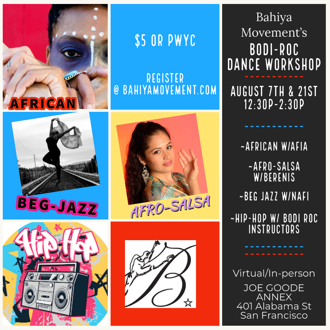 Bahiya Movement's "Bodi Roc" dance workshops at Joe Goode Annex, August 2021