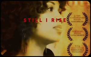 "Still I Rise - the film" by Sheri Shuster (2020)